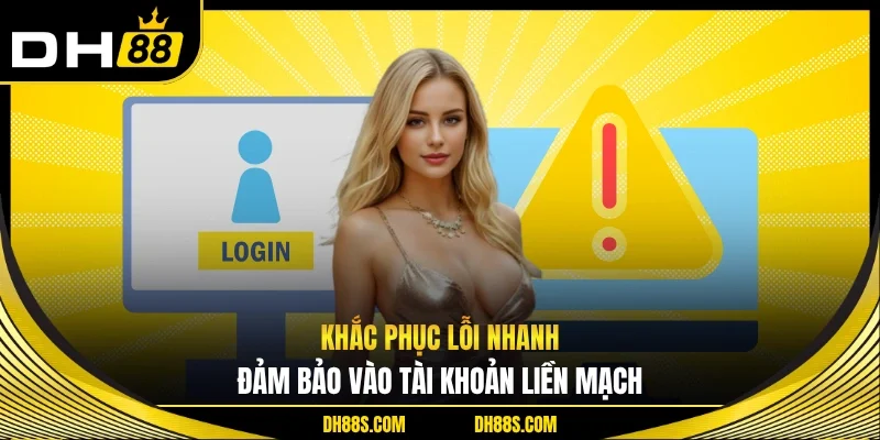 Đăng Nhập DH88 Truy Cập Nhanh Chóng Trải Nghiệm Mượt Mà