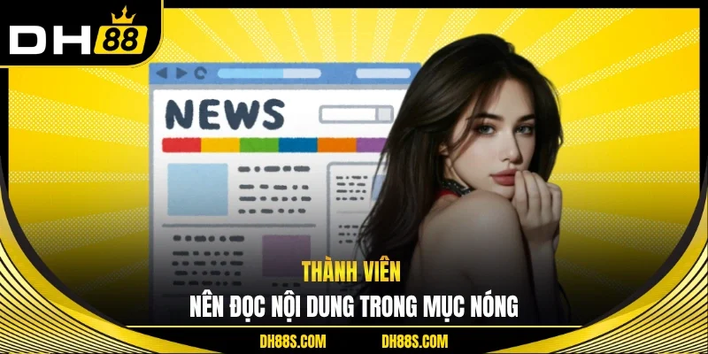 Tin Tức - Điểm Danh Những Tin Nóng Hổi Về Nhà Cái DH88