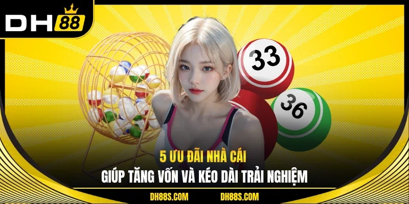 Xổ Số DH88 - Khám Phá Vận May Và Cơ Hội Bứt Phá Hấp Dẫn